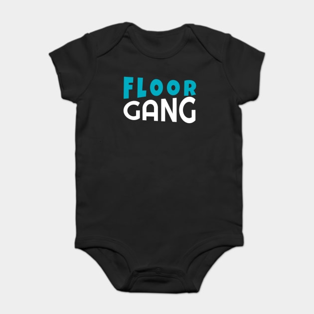 Floor Gang Funny Meme PewDiePie FanClub Baby Bodysuit by DrollDrifter